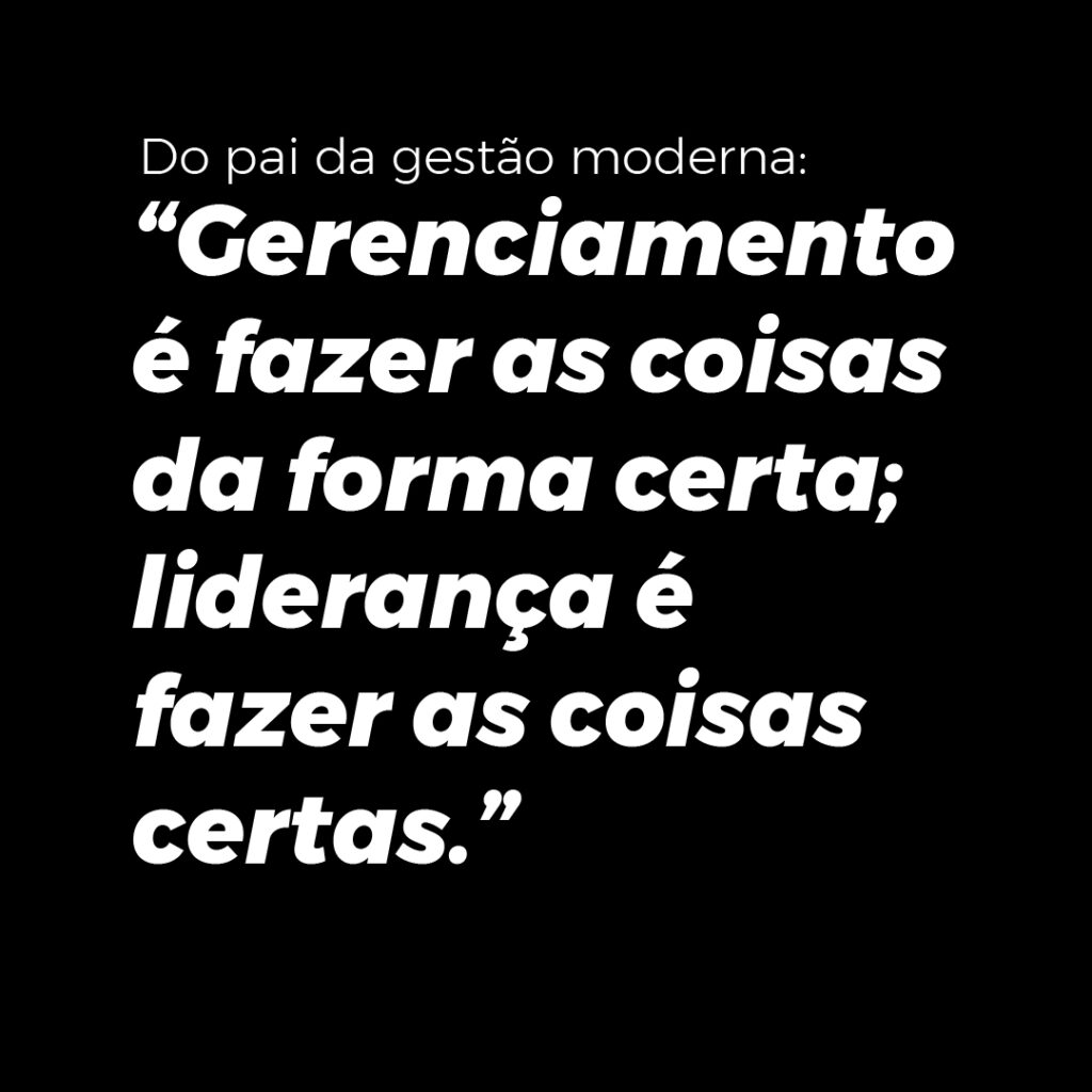 Do pai da gestão moderna