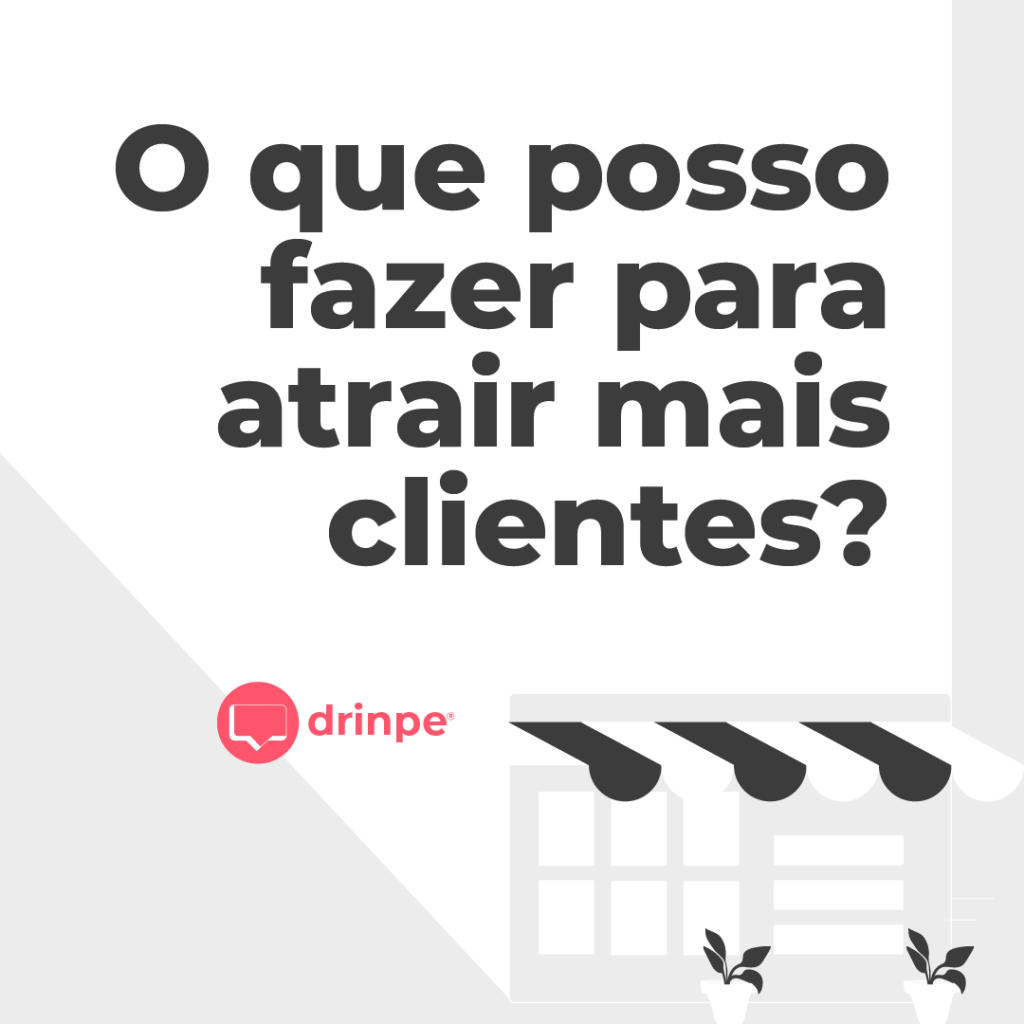 Drinpe, drinpe, gestão de tráfego pago, atrair clientes nas redes sociais