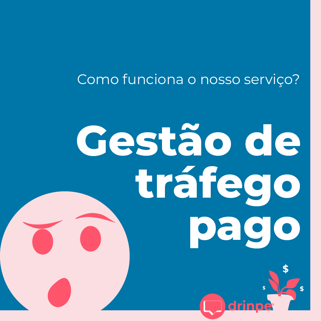 Drinpe, drinpe, gestão de tráfego pago, atrair clientes nas redes sociais, atrair clientes, resultados nas redes sociais